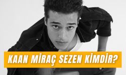 Kaan Miraç Sezen Kaç Yaşında? Ünlü Oyuncu Manifest Lidya ile Mi Sevgili?