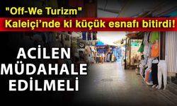 "Off-We Turizm" Kaleiçi’nde ki küçük esnafı bitirdi! Acilen müdahale edilmeli