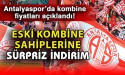 Antalyaspor’da kombine fiyatları açıklandı! Eski kombine sahiplerine sürpriz indirim