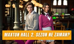 Maxton Hall 2. Sezon Ne Zaman? Oyuncuları ve Konusu!