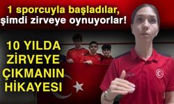 1 sporcuyla başladılar, şimdi zirveye oynuyorlar! 10 yılda zirveye çıkmanın hikayesi