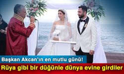 Başkan Akcan’ın en mutlu günü! Rüya gibi bir düğünle dünya evine girdiler
