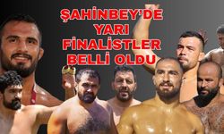 2025 Gaziantep Şahinbey Güreşleri’nde yarı finale hangi başpehlivanlar kaldı? İşte Şahinbey Yağlı Güreşleri’nin sonucu