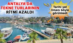 Antalya’da tekne turlarının ritmi azaldı, tarihi yat limanı böyle görülmedi