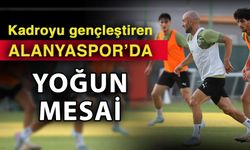 Kadroyu gençleştiren Alanyaspor’da yoğun mesai