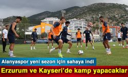 Alanyaspor yeni sezon için sahaya indi... Erzurum ve Kayseri’de kamp yapacaklar