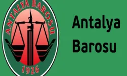 Antalya Barosu’ndan önemli uyarı: “Yanlış politikalar felakete sürüklüyor”