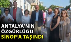Antalya’nın özgürlüğü Sinop’a taşındı