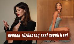 Berrak Tüzünataç Eski Sevgilileri: Ünlü Oyuncu Kimlerle Sevgili Oldu?