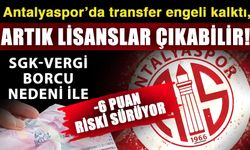 Antalyaspor’da transfer engeli kalktı, artık lisanslar çıkabilir! SGK-Vergi borcu nedeni ile -6 puan riski sürüyor