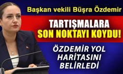 Başkan vekili Büşra Özdemir tartışmalara son noktayı koydu! Özdemir yol haritasını belirledi