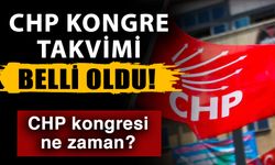 CHP kongre takvimi belli oldu! CHP kongresi ne zaman?