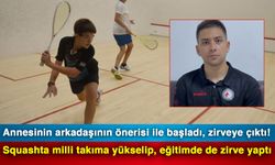 Annesinin arkadaşının önerisi ile başladı, zirveye çıktı! Squashta milli takıma yükselip, eğitimde de zirve yaptı
