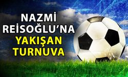Nazmi Reisoğlu’na yakışan turnuva