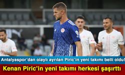 Antalyaspor’dan olaylı ayrılan Piric’in yeni takımı belli oldu! Kenan Piric’in yeni takımı herkesi şaşırttı