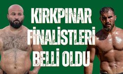 Kırkpınar’da finale kalan başpehlivanlar belli oldu… Bakın finale hangi başpehlivanlar kaldı?