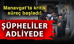 Manavgat Belediyesi'ne 'Rüşvet' operasyonunda şüpheliler adliyede
