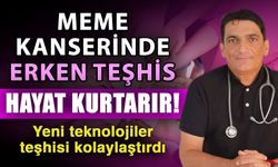 Meme kanserinde erken teşhis hayat kurtarır! Yeni teknolojiler teşhisi kolaylaştırdı