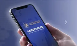 MERSİS'in aktif kullanıcı sayısı 3 milyonu, mobil uygulama indirilme sayısı 68 bini aştı