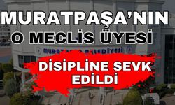 Muratpaşa’da o meclis üyesine ihraç yolu