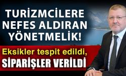 Turizmcilere nefes aldıran yönetmelik! Eksikler tespit edildi, siparişler verildi