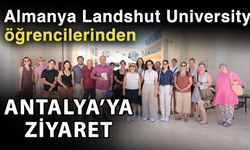 Almanya Landshut University öğrencilerinden Antalya’ya ziyaret