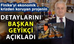 Finike’yi ekonomik krizden koruyan projenin detaylarını Başkan Geyikçi açıkladı
