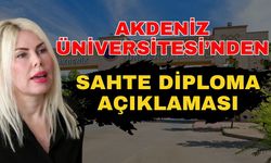 Akdeniz Üniversitesi’nden sahte diploma açıklaması geldi