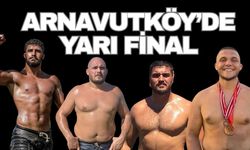 Arnavutköy’de Yusuf Can Zeybek şoku… İşte Arnavutköy güreşlerinde yarı finale kalan başpehlivanlar!