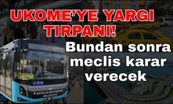 UKOME’ye yargı tırpanı! Bundan sonra meclis karar verecek