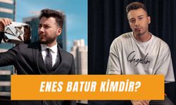 Enes Batur Kaç Yaşında? Ünlü YouTuber’ın Sevgilisi Kim?