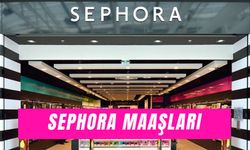 Sephora Maaşları 2025: Çalışma Saatleri ve Şartları Neler?