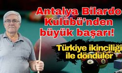 Antalya Bilardo Kulübü’nden büyük başarı! Türkiye ikinciliği ile döndüler