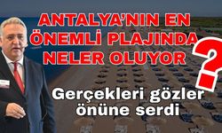 Çevre Mühendisi Arüv uyardı… Lara Plajı ihmale terk edildi
