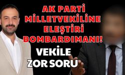 Ak Parti milletvekiline eleştiri bombardımanı! Vekile zor soru