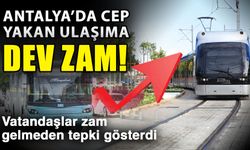 Antalya’da cep yakan ulaşıma dev zam! Vatandaşlar zam gelmeden tepki gösterdi