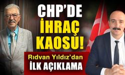 CHP’de ihraç kaosu! Rıdvan Yıldız’dan ilk açıklama