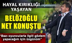Hayal kırıklığı yaşayan Belözoğlu net konuştu…Bazı oyuncularla ilgili gözlem yapacağım için üzgünüm