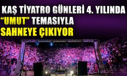 Kaş Tiyatro Günleri 4. yılında “Umut” temasıyla sahneye çıkıyor