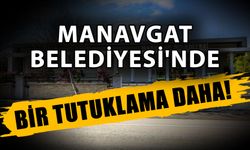 Manavgat Belediyesi'nde bir tutuklama daha! İş insanı Mehmet Çelik tutuklandı