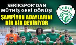 Serikspor’dan müthiş geri dönüş! Şampiyon adaylarını bir bir deviriyor
