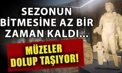 Sezonun bitmesine az bir zaman kaldı... Müzeler dolup taşıyor!