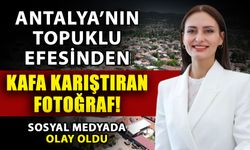 Antalya’nın topuklu efesinden kafa karıştıran fotoğraf! Sosyal medyada olay oldu