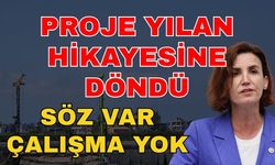 Antalya’nın yıllardır beklediği proje yılan hikayesine döndü! Söz var çalışma yok