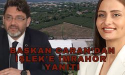 Başkan Caran’dan İşlek’e İmrahor yanıtı