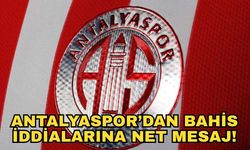 Antalyaspor'dan bahis iddialarına net mesaj!