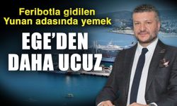 Feribotla gidilen Yunan adasında yemek, Ege’den daha ucuz