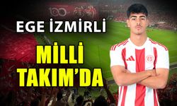 Ege İzmirli Milli Takım’da