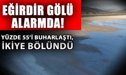 Eğirdir Gölü alarmda!  Yüzde 55’i buharlaştı, ikiye bölündü