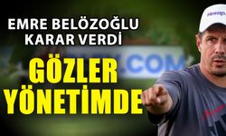 Emre Belözoğlu karar verdi... Gözler yönetimde